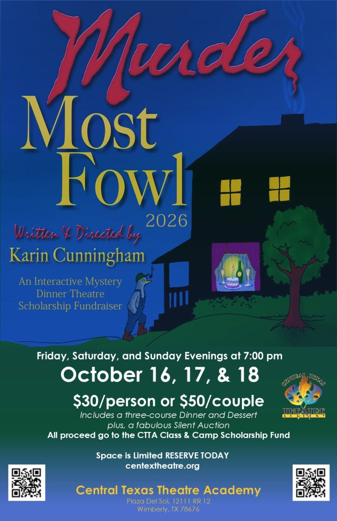 Murder Most Fowl 2026, an interactive murder mystery dinner theatre scholarship fundraiser, October 16–18 at 7pm, Central Texas Theatre Academy